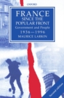 Image for France since the popular front  : government and people, 1936-1996