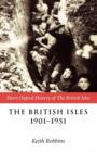 Image for The British Isles  : 1901-1951
