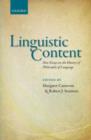 Image for Linguistic content  : new essays on the history of philosophy of language