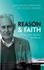 Image for Reason and faith  : themes from Swinburne
