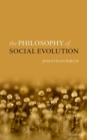 Image for The philosophy of social evolution