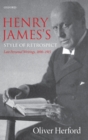 Image for Henry James&#39;s style of retrospect  : late personal writings, 1890-1915