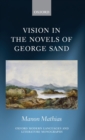Image for Vision in the novels of George Sand