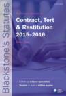 Image for Blackstone&#39;s Statutes on Contract, Tort &amp; Restitution 2015-2016