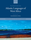 Image for The Oxford Guide to the Atlantic Languages of West Africa