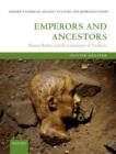 Image for Emperors and ancestors  : Roman rulers and the constraints of tradition
