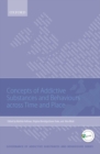 Image for Concepts of addictive substances and behaviours across time and place