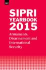 Image for SIPRI yearbook 2015  : armaments, disarmament and international security