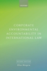 Image for Corporate accountability in international environmental law