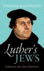 Image for Luther&#39;s Jews