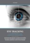 Image for Eye tracking  : a comprehensive guide to methods and measures