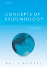 Image for Concepts of epidemiology  : integrating the ideas, theories, principles, and methods of epidemiology