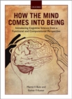 Image for How the Mind Comes into Being