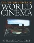 Image for The Oxford history of world cinema
