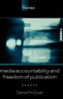 Image for Media Accountability and Freedom of Publication