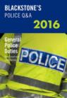 Image for Blackstone&#39;s Police Q&amp;A: General Police Duties 2016
