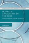 Image for Domestic application of the ECHR  : courts as faithful trustees