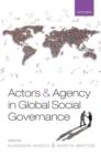 Image for Actors and agency in global social governance