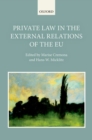 Image for Private law in the external relations of the EU