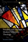 Image for Freedom and necessity in modern Trinitarian theology