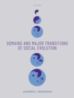 Image for Domains and Major Transitions of Social Evolution