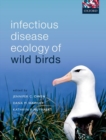 Image for Infectious disease ecology of wild birds