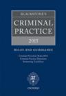 Image for Blackstone&#39;s Criminal Practice 2015: Rules and Guidelines