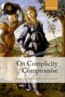 Image for On Complicity and Compromise