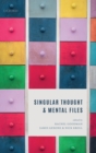 Image for Singular Thought and Mental Files