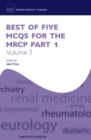 Image for Best of five MCQs for the MRCP, Part 1, volume 3