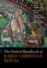 Image for The Oxford handbook of early Christian ritual