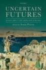 Image for Uncertain Futures : Essays about the Irish Past for Roy Foster