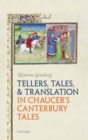 Image for Tellers, Tales, and Translation in Chaucer&#39;s Canterbury Tales