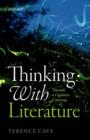 Image for Thinking with literature  : towards a cognitive criticism