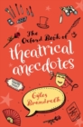 Image for The Oxford book of theatrical anecdotes
