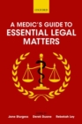 Image for A medic&#39;s guide to essential legal matters