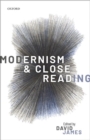 Image for Modernism and Close Reading