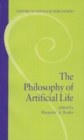 Image for The philosophy of artificial life