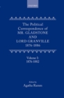 Image for The Political Correspondence of Mr. Gladstone and Lord Granville 1876-1886