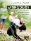 Image for Anthrozoology  : human-animal interactions in domesticated and wild animals