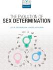 Image for The Evolution of Sex Determination