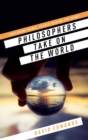Image for Philosophers Take On the World