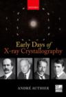 Image for Early Days of X-ray Crystallography
