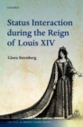 Image for Status Interaction during the Reign of Louis XIV