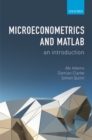 Image for Microeconometrics and MATLAB  : an introduction