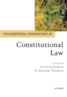 Image for Philosophical foundations of constitutional law