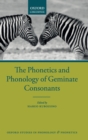 Image for The Phonetics and Phonology of Geminate Consonants