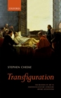 Image for Transfiguration  : the religion of art in nineteenth-century literature before aestheticism