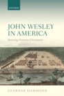 Image for John Wesley in America