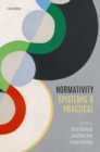 Image for Normativity  : epistemic and practical